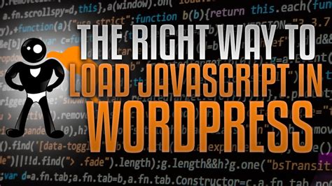 The RIGHT Way To Load Javascript In WordPress .